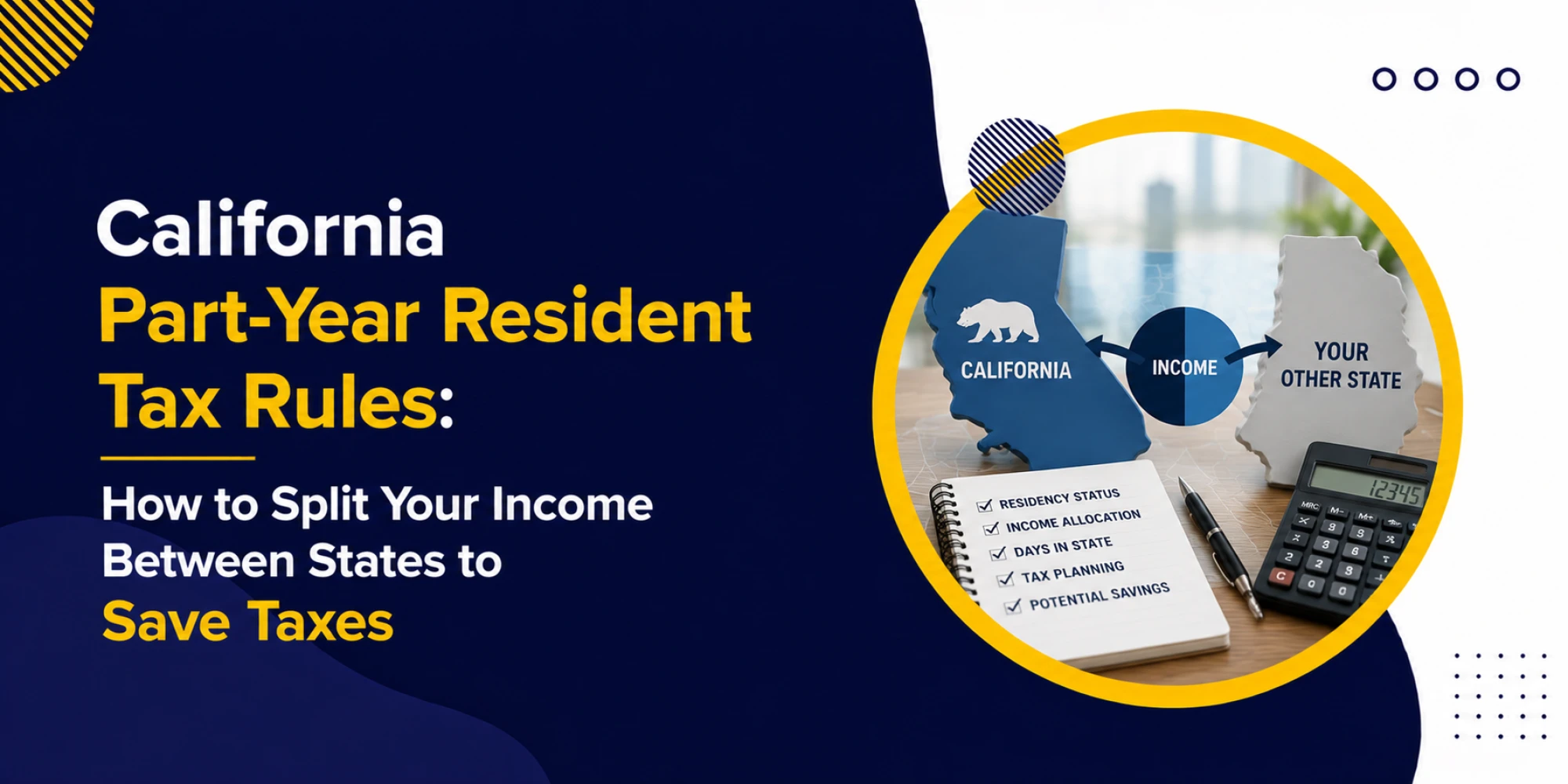 California Part-Year Resident Tax Rules for 2026